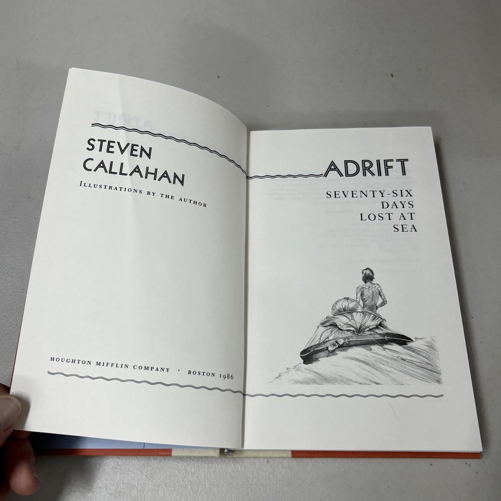 Adrift Seventy-Six Days Lost at Sea - Callahan 1st Edition Hardcover RARE